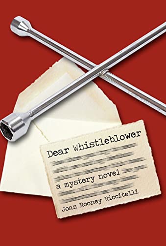 Joan Rooney Riccitel - Dear Whistleblower: A Mystery Novel - New hardb