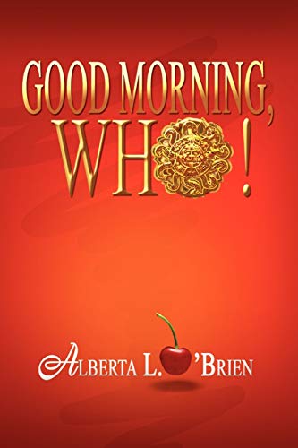 O'Brien - Good Morning, Who! - New paperback or softback