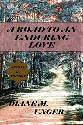Unger - A Road to an Enduring Love - New paperback or softback