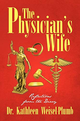 Weisel-Plumb - Physician's Wife - New paperback or softback