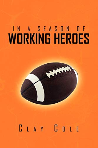 Col - In a Season of Working Heroes - New paperback or softback