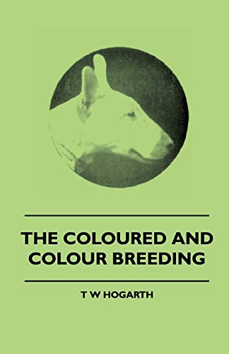 Hogart - Coloured And Colour Breeding - New paperback or softback