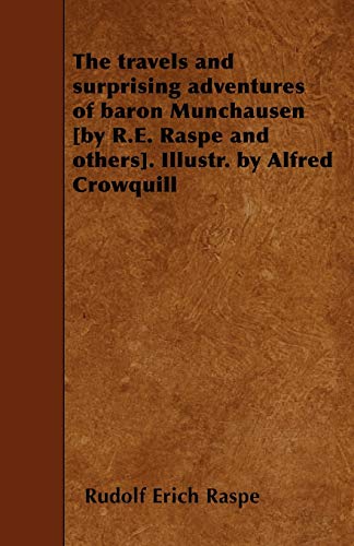 Rasp - travels and surprising adventures of baron Munchausen [by R.E.