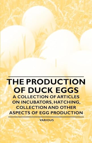 Various Authors - Production of Duck Eggs - A Collection of Articles o