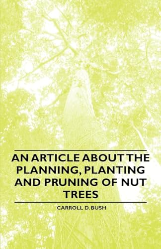 Bus - An Article about the Planning, Planting and Pruning of Nut Trees