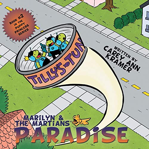 Kramer - Marilyn & the Martians' Paradise Book #2 in the Puppy Prince