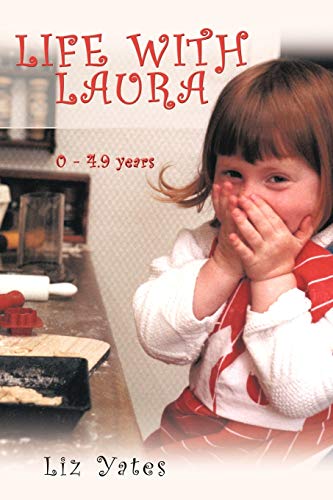 Yates - Life with Laura: 0 - 4.9 Years - New paperback or softback