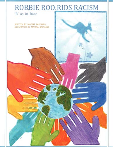 Bastakos - Robbie Roo Rids Racism: R as in Race - New paperback or sof