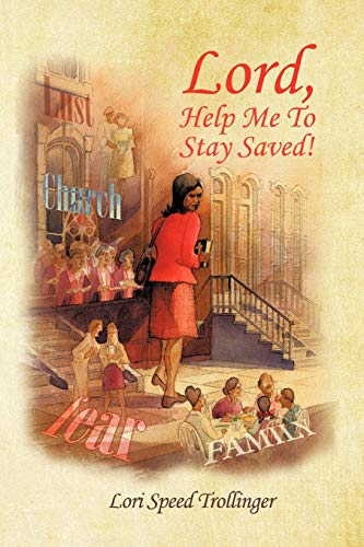 rollinger - Lord, Help Me To Stay Saved! - New paperback or softback