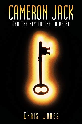 Jones - Cameron Jack and the Key to the Universe - New paperback or so