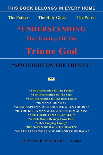 Williams - "Understanding The Trinity Of The Triune God! - New paperba