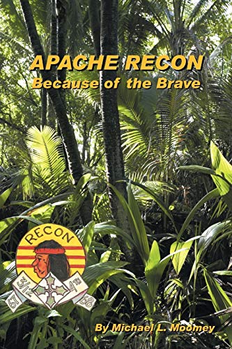 Moomey - Apache Recon Because of the Brave - New paperback or softbac
