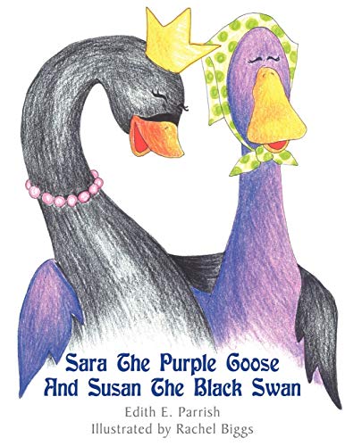Parris - Sara The Purple Goose And Susan The Black Swan - New paperbac