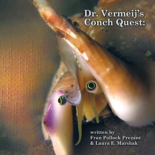 Prezant - Dr. Vermeij's Conch Quest - New paperback or softback