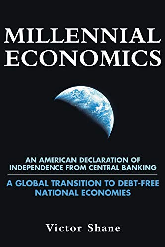 Shan - Millennial Economics An American Declaration of Independence f