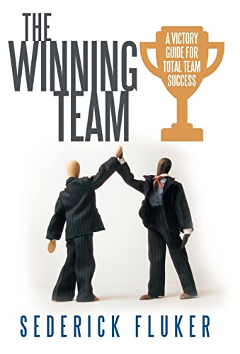 Fluker - Winning Team: A Victory Guide for Total Team Success - New ha
