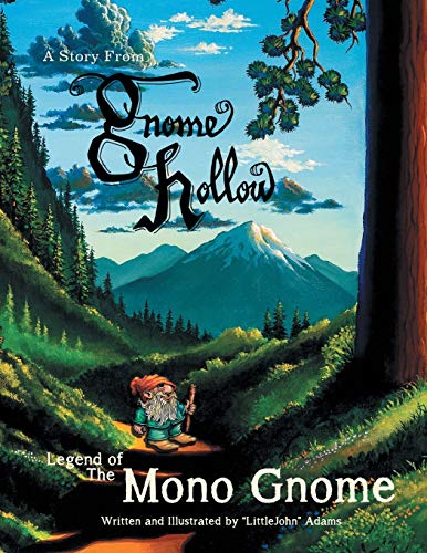 Adams - Legend of the Mono Gnome A Story from Gnome Hollow - New pape