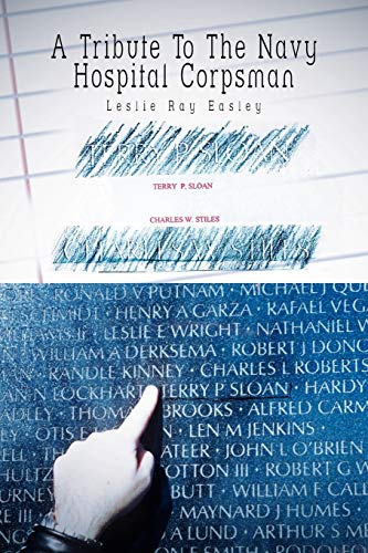 Easley - A Tribute to the Navy Hospital Corpsman - New paperback or so