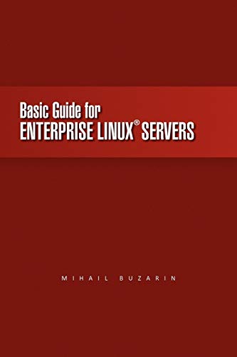 Buzarin - Basic Guide for Enterprise Linux Servers - New paperback or