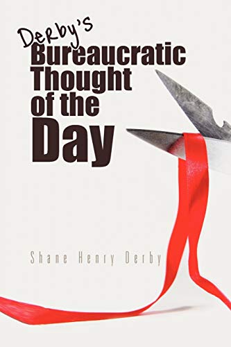 Derby - Bureaucratic Thought of the Day - New paperback or softback