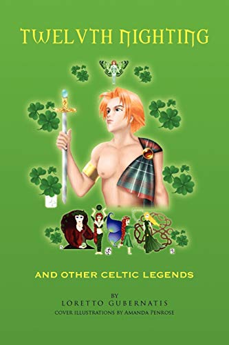 Gubernatis - Twelvth Nighting and Other Celtic Legends - New paperback