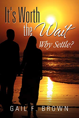 Brown - It's Worth the Wait - New paperback or softback