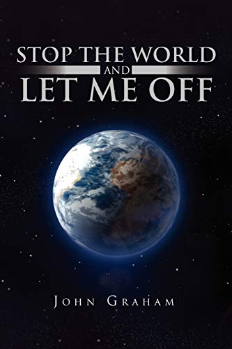 Graham - Stop the World and Let Me Off - New paperback or softback