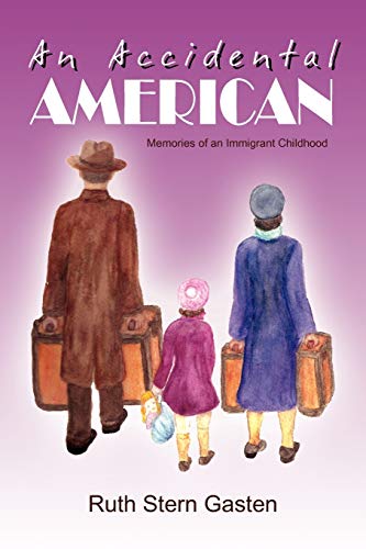 Gasten - An Accidental American - New paperback or softback
