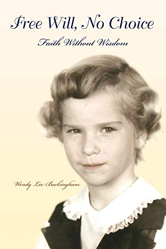 Buckingham - Free Will, No Choice - New paperback or softback