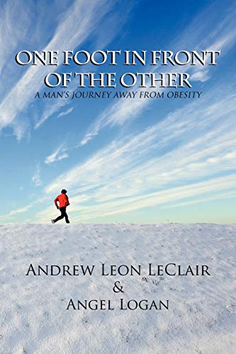 Andrew Leon LeClair - One Foot in Front of the Other - New paperback o