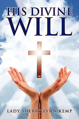 Kemp - His Divine Will - New paperback or softback
