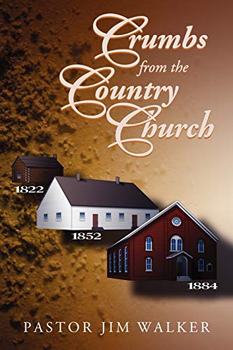 Walker - Crumbs from the Country Church - New paperback or softback