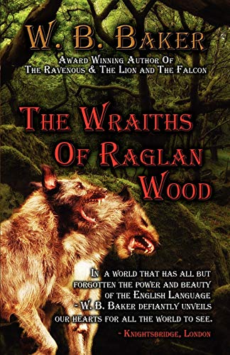 Baker - Wraiths of Raglan Wood - New paperback or softback
