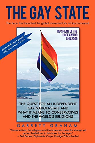 Garrett Graham - Gay State The Quest for an Independent Gay Nation-St