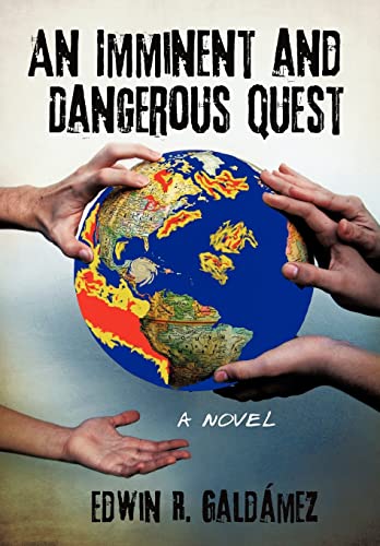 Galdmez - An Imminent and Dangerous Quest - New hardback or cased book