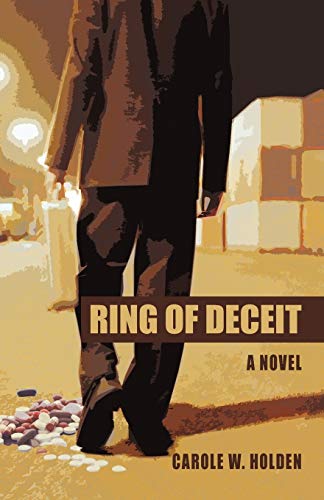 Carole W. Holden - Ring of Deceit - New paperback or softback