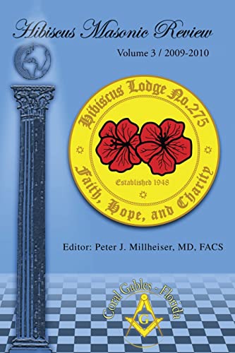 Millheiser MD FACS - Hibiscus Masonic Review Volume 3 / 2009-2010 - N