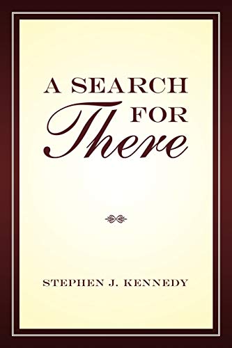 Kennedy - A Search for There - New paperback or softback