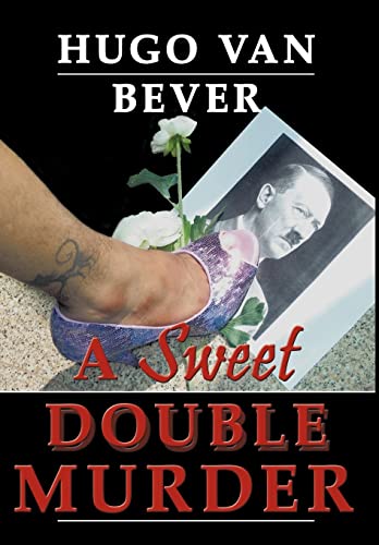 Van Bever - A Sweet Double Murder - New hardback or cased book