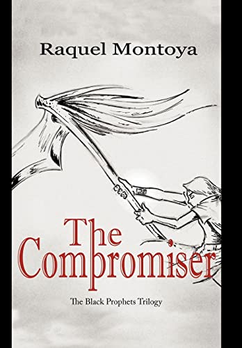 Montoya - Compromiser: The Black Prophets Trilogy - New hardback or ca