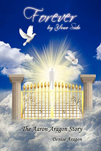 Aragon - Forever by Your Side: The Aaron Story - New paperback or sof