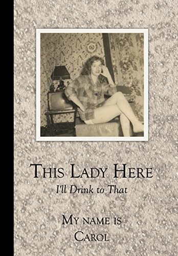 Rusc - This Lady Here: I'll Drink to That - New hardback or cased book