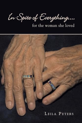 Peters - In Spite of Everything....: for the woman she loved - New pap