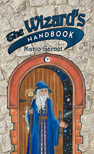 Garnet - Wizard's Handbook: How to Be a Wizard in the 21st Century - N