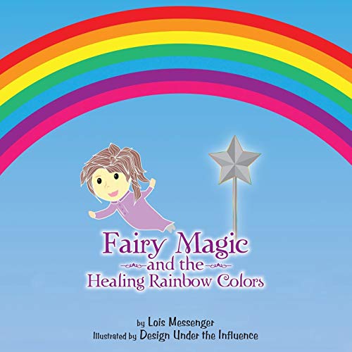 Messenger - Fairy Magic and the Healing Rainbow Colours - New paperbac