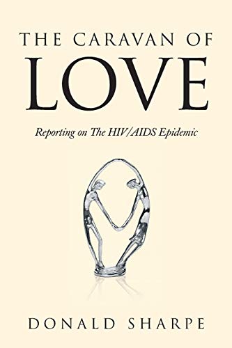 Sharp - Caravan of Love Reporting on the HIV/AIDS Epidemic - New pape
