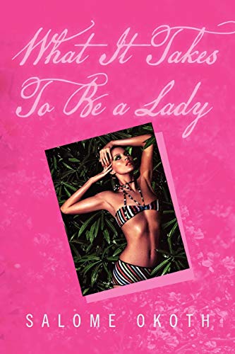 Okot - What It Takes to Be a Lady - New paperback or softback