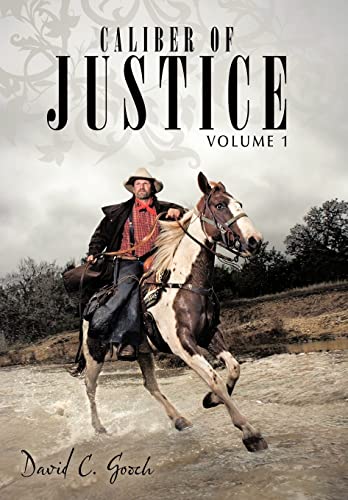 Gooc - Caliber of Justice: Volume 1 - New hardback or cased book