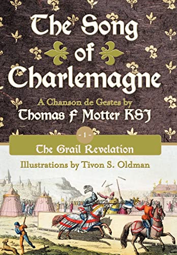 Motter Ksj - Song of Charlemagne: Book One - The Grail Revelation - Ne