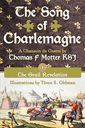 Motter Ksj - Song of Charlemagne: Book One - The Grail Revelation - Ne